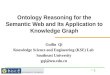 Ontology Reasoning for the Semantic Web and Its Application to Knowledge Graph