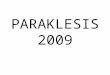 Paraklesis 2009