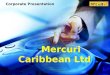 Mercuri  Caribbean  Ltd