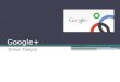 Google+ - présentation du média social