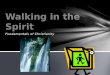 Walking in the spirit