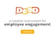 Deed - employee engagement that works