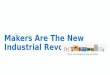 Makers are new industrial revolution