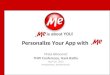 Personalize Your App with .ME!
