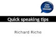 Quick speaking tips