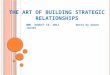 The Art of Building Strategic Relationships