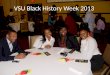 Kennedy von vsu black history week 2013