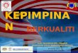 Kolej MARA Kuala Nerang - Kepimpinan Berkualiti