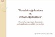 Portable applications vs Virtual applications