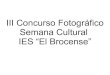 Galería III Concurso Fotográfico IES "El Brocense"