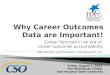 Why Careeer Outcomes Data are Important