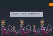 SoundCard Onboard ( Bismiati Nurhidayat )