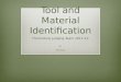Tool and Material Identification partial