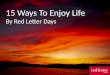 15 Ways To Enjoy Life
