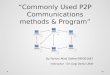 Commonly Used Peer to Peer Methods & Applications