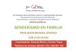 SENDERISMO EN FAMILIA, 4 DE NOVIEMBRE DE 2012