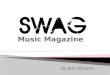 SWAG magazine evaluation