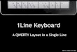 1 line keyboard