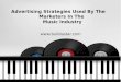 Advertising strategies used by the marketers in the music industry