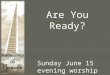 Relentless Pursuit of Heaven: Are you ready?
