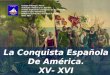 Exploración y Conquista de América, Quinto Básico