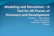 From In Silco to In Vivo – Modeling and Simulation Technologies, a Tool for Optimized Drug Development - Joseph Fleishaker, Pfizer Inc