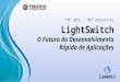 LightSwitch - O futuro do desenvolvimento rápido de aplicações
