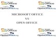 MS OFICCE VS OPEN OFFICE