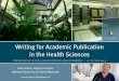 Writing for academic publishing in Nursing