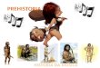 Hª de la música  - Prehistoria