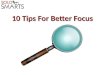Tips For Better Focus
