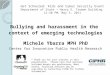 Bullying and harassment in the context of emerging technologies