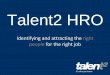 Talent2 Technical Manager, Senior Technologist & Division Manager