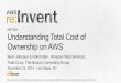 (ENT301) Understanding Total Cost of Ownership on AWS | AWS re:Invent 2014