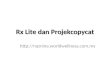 Rx Lite Dan Projekcopycat