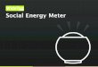 WideTag Social Energy Meter