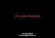 UX para startups - Ana Paula Batista