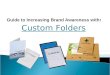 Guide To Promoting With Custom Folders