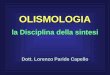 Olismologia, la disciplina della sintesi | 6 giugno 2010