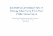 Estimating conversion rate in display advertising from past performance data