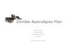 Zombie apocalypse plan