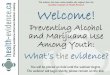 Preventing Alcohol and Marijuana Use Among Youth:  What’s the evidence?