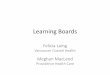 Leaders and Clinicians: Why Learning Boards Should Be Your New Best Friend