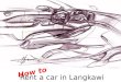 How to rent a car in Langkawi