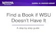 Find a Book if WSU Doesn't Have It: A step-by-step guide