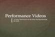Performance Music Videos