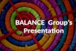 Balance  group’s