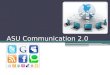 ASU Communication 2.0