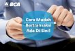 Kemudahan Transaksi dengan BCA Mobile