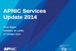 APNIC Update: Infotel 2014